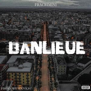 Banlieue (Explicit)