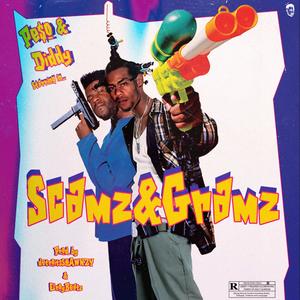 Scamz N Gramz (Explicit)