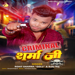 Criminal Sharma Ji