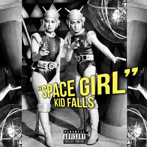 Space Girl (Explicit)