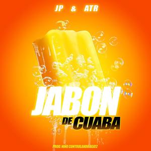 Jabon De Cuaba (Explicit)