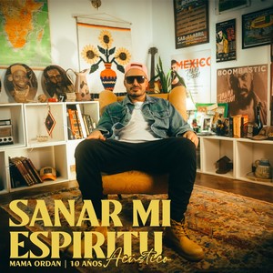 Sanar mi espíritu (Acústico|Explicit)