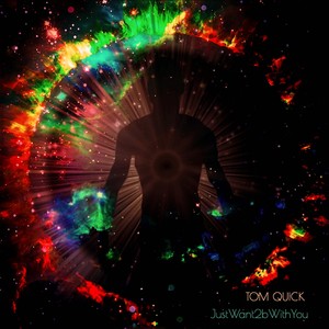 Just Want 2b With You