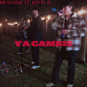 Ya Cambie (Explicit)