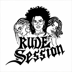 Rude Session (Explicit)