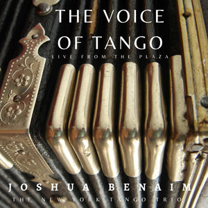 The Voice of Tango (Live from the Plaza)