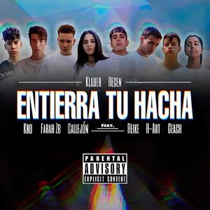 Entierra Tu Hacha (Explicit)