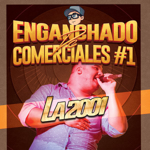 Enganchado La 2001(Enganchado de Comerciales 1)