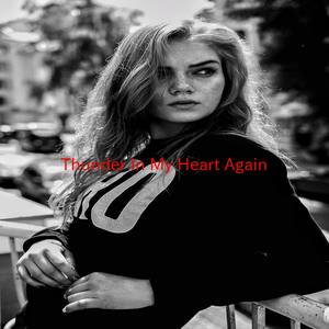 Thunder In My Heart Again (Instrumental version originally performed by Meck Feat. Leo Sayer)