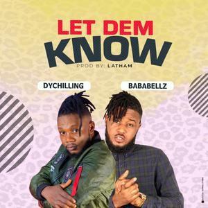 Let them know(feat. BabaBellz)