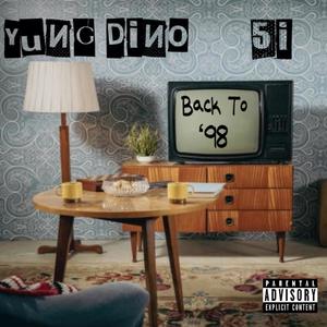 Back To '98 (feat. 5i) (Explicit)