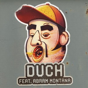 Duch (feat. Abram Montana) (Explicit)