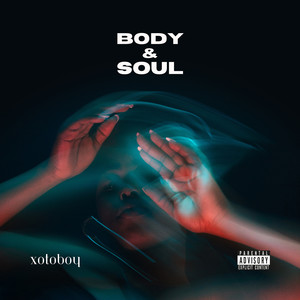 Body & Soul (Explicit)