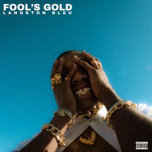 Fool's Gold (Explicit)