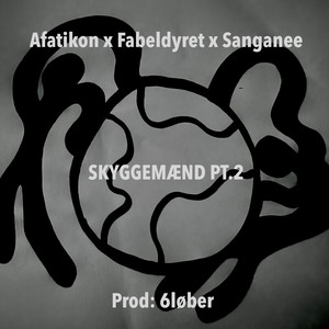 Skyggemænd Pt.2 (Explicit)