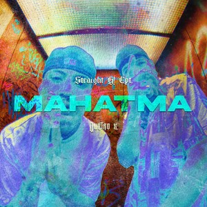 Mahatma (Explicit)