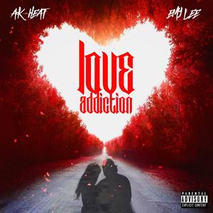 Love Addiction (feat. Emy Lee) [Explicit]