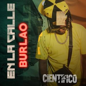 EN LA CALLE BURLAO (Explicit)