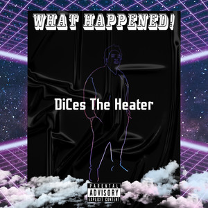 What Happened! (Explicit)