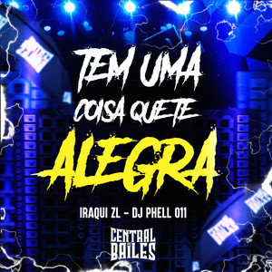 Tem Uma Coisa Que Te Alegra (Explicit)