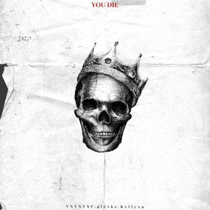 You Die