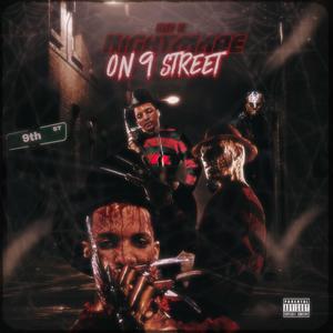 NightMare On 9 Street (Deluxe) [Explicit]