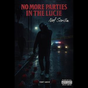 No More Parties In The Lucie (Explicit)