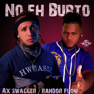 No Eh Bulto (feat. Randor Flow)