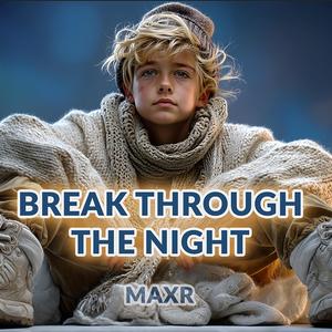 Break Through The Night