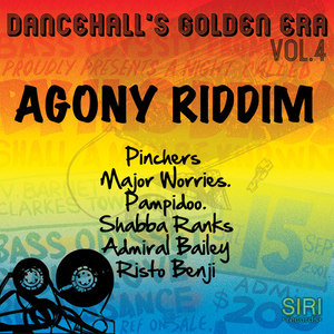 Dancehall's Golden Era, Vol.4 - Agony Riddim