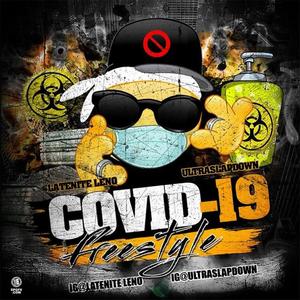 COVID 19 FREESTYLE (feat. ULTRASLAPDOWN) (Explicit)