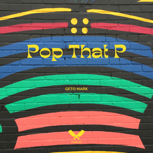 Pop That P (London Mix)