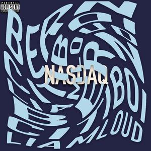 NASDAQ (feat. Citiboii & bern.) [Explicit]