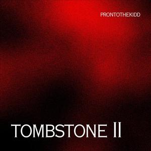 tombstone II (Explicit)