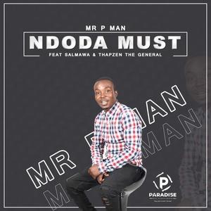 NDODA MUST (feat. SALMAWA & THAPZEN GENERAL) (ORIGINAL)