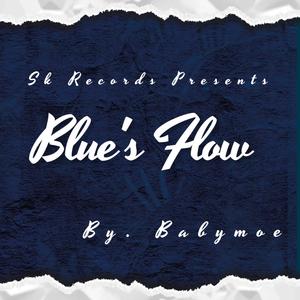 Blue's Flow (Explicit)