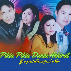 Pikia Pikia Dunia Akhirat