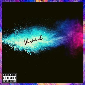 Vivid (Explicit)