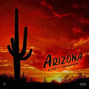 Arizona (feat. THEREALJAYMONEY) [Explicit]