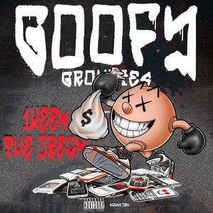 Goofy / Groupies (Explicit)