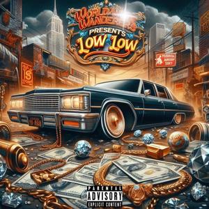 Low Low (feat. mk4) [Explicit]