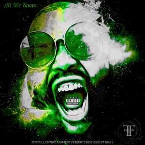 All We Know (Explicit)