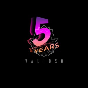 5 Years of Valioso Recordings