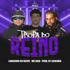 TROPA DO REINO (Explicit)