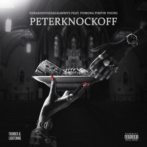 PETERKNOCKOFF (feat. Pomona Pimpin Young) [Explicit]