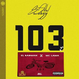 103 (feat. MCLAMA) (Explicit)