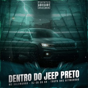 Dentro do Jeep Preto (Explicit)