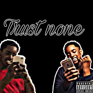 Trust None (Explicit)