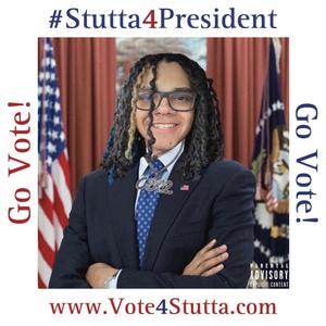 #Stutta4President (Explicit)