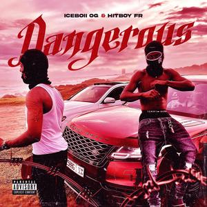 Dangerous (Explicit)